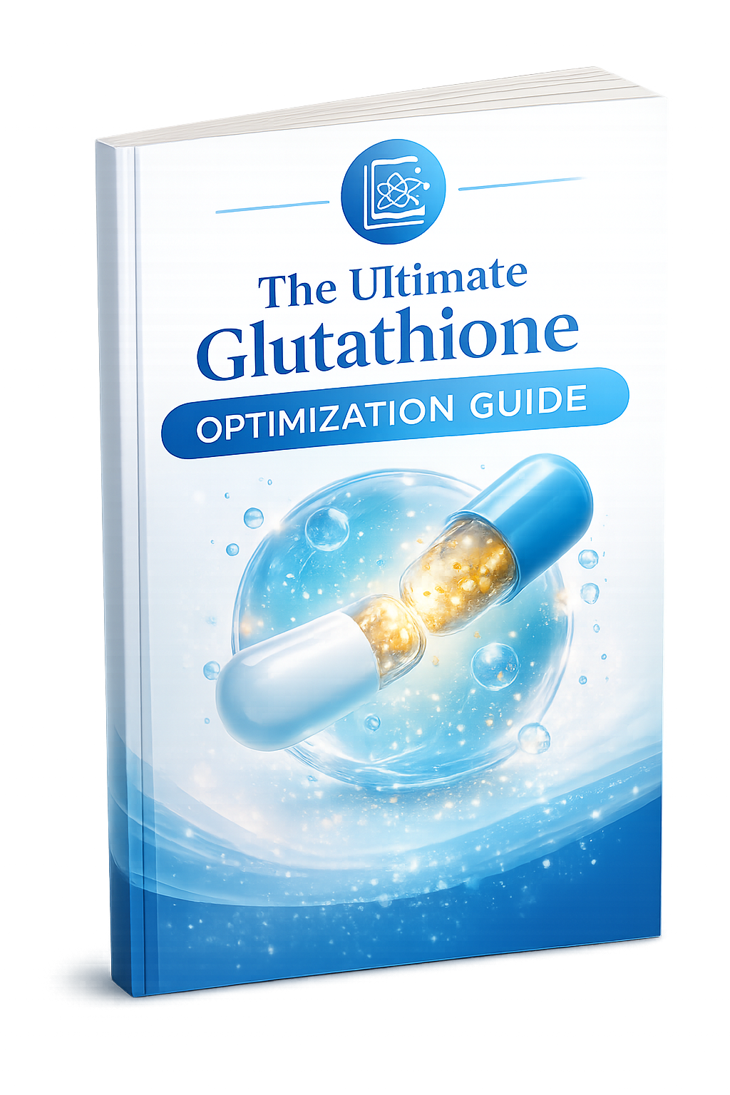 The Ultimate Glutathione Optimization Guide